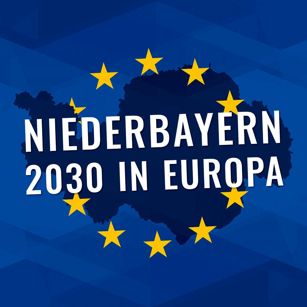 Niederbayern 2030 in Europa Manfred Weber