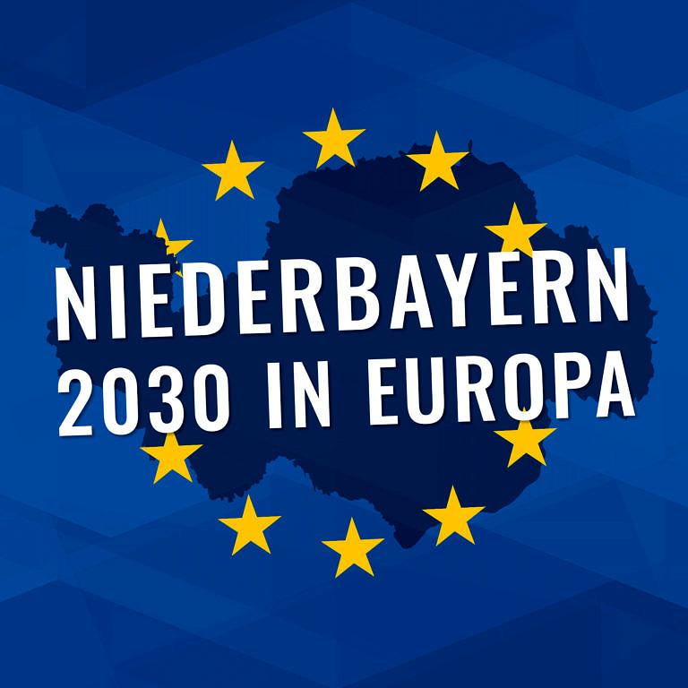 Niederbayern 2030 in Europa