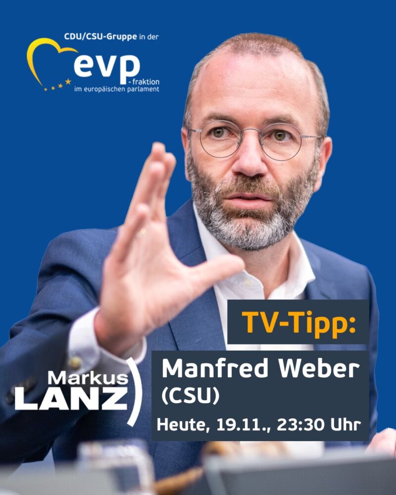 Image for the Tweet beginning: ❗ TV-Tipp 🖥: Manfred Weber